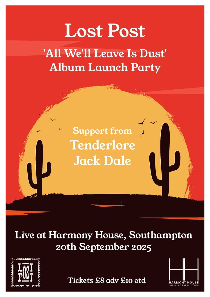 All We’ll Leave Is Dust – Lost Post Album Launch!